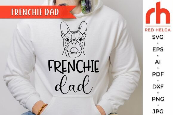 Frenchie Dad SVG, Dog Lover Cut File